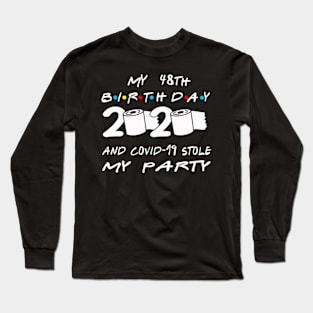 48th Birthday Quarantine Long Sleeve T-Shirt